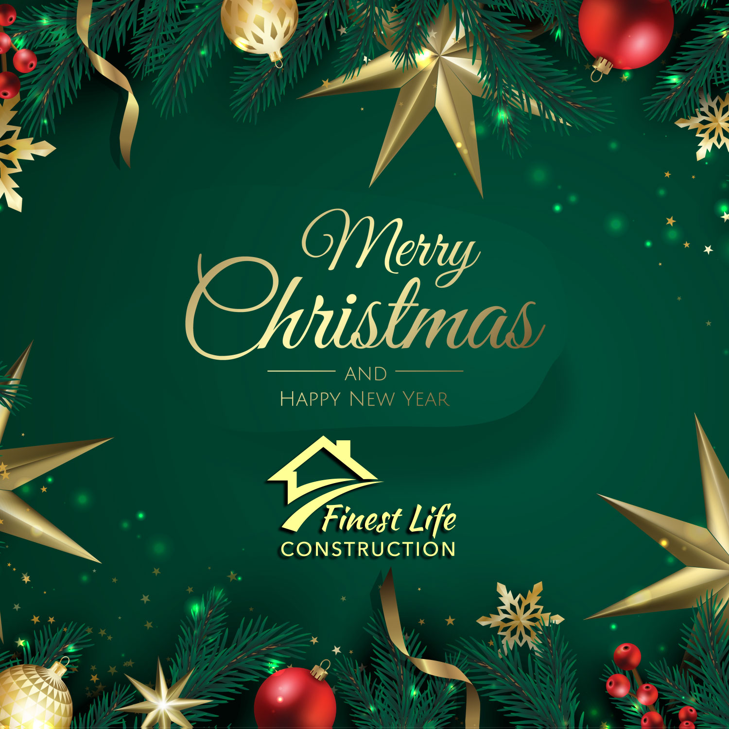 Merry Christmas, Finest Life Construction